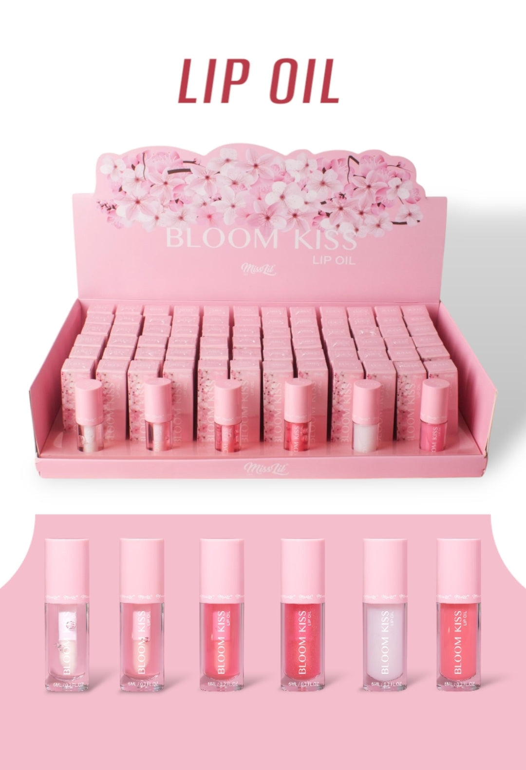 MISS LIL Bloom Kiss Lip Oil | 72pcs Dispay + Tester free