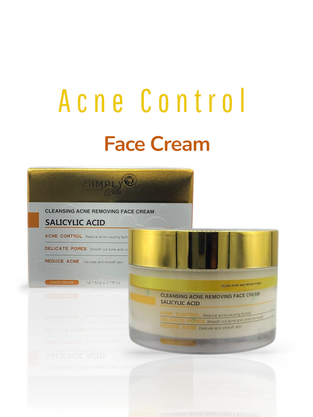 SIMPLY BELLA Salicylic Acid Cream - Acne Treatment 2.11oz