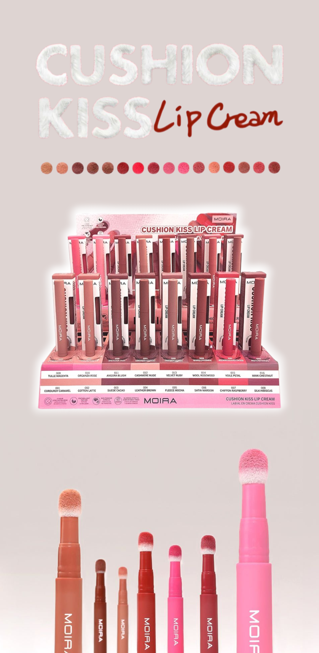 Moira Cushion Kiss Lip Cream w/Display / 48pcs Display + Tester