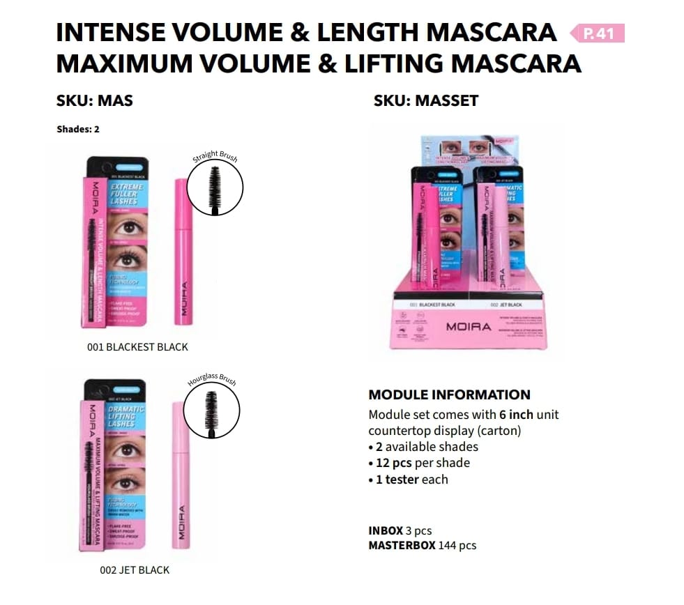 MOIRA Intense Volume & Lengh Mascara / Maximum Volume & Lifting Mascara w/Display  24pcs Display + Tester